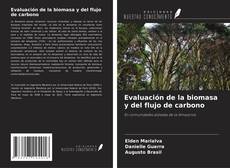 Bookcover of Evaluación de la biomasa y del flujo de carbono