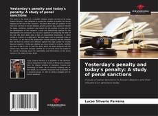 Capa do livro de Yesterday's penalty and today's penalty: A study of penal sanctions 