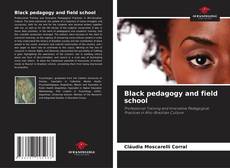 Portada del libro de Black pedagogy and field school