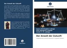 Buchcover von Der Anwalt der Zukunft