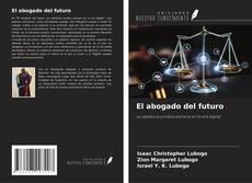 Bookcover of El abogado del futuro