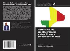 Buchcover von Historia de los acontecimientos sociopolíticos y económicos en Malí