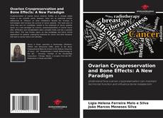 Portada del libro de Ovarian Cryopreservation and Bone Effects: A New Paradigm