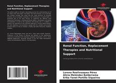 Copertina di Renal Function, Replacement Therapies and Nutritional Support