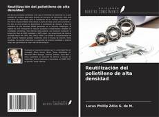 Capa do livro de Reutilización del polietileno de alta densidad 