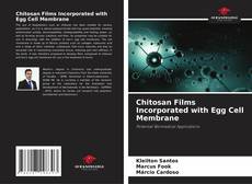 Buchcover von Chitosan Films Incorporated with Egg Cell Membrane