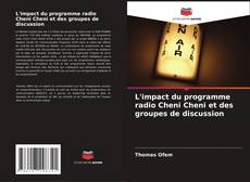 L'impact du programme radio Cheni Cheni et des groupes de discussion的封面