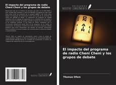 El impacto del programa de radio Cheni Cheni y los grupos de debate kitap kapağı