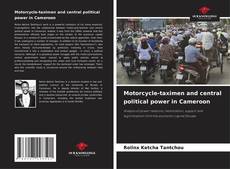 Capa do livro de Motorcycle-taximen and central political power in Cameroon 