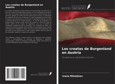Los croatas de Burgenland en Austria kitap kapağı