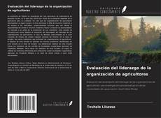 Evaluación del liderazgo de la organización de agricultores kitap kapağı