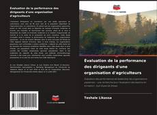 Buchcover von Évaluation de la performance des dirigeants d'une organisation d'agriculteurs