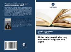 Bookcover of Unternehmensskalierung und Nachhaltigkeit von Agile