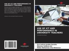 Capa do livro de USE OF ICT AND PERFORMANCE IN UNIVERSITY TEACHERS 