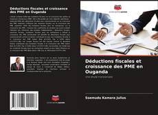 Bookcover of Déductions fiscales et croissance des PME en Ouganda