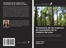Couverture de Taxonomía de las especies de nematodos de la madera del pino
