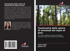 Buchcover von Tassonomia delle specie di nematodi del legno di pino