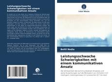 Capa do livro de Leistungsschwache Schwierigkeiten mit einem kommunikativen Ansatz 