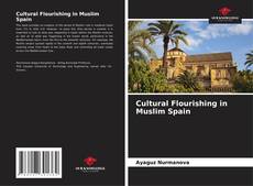 Portada del libro de Cultural Flourishing in Muslim Spain