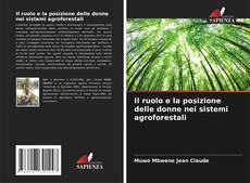 Buchcover von Il ruolo e la posizione delle donne nei sistemi agroforestali