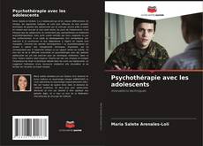 Обложка Psychothérapie avec les adolescents