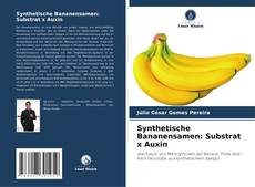 Portada del libro de Synthetische Bananensamen: Substrat x Auxin