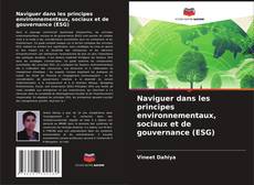 Naviguer dans les principes environnementaux, sociaux et de gouvernance (ESG)的封面