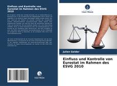 Couverture de Einfluss und Kontrolle von Eurostat im Rahmen des ESVG 2010