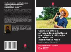 Capa do livro de Conhecimentos e atitudes dos agricultores em relação à utilização do centro de atendimento Kisan 