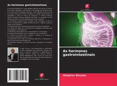 Bookcover of As hormonas gastrointestinais