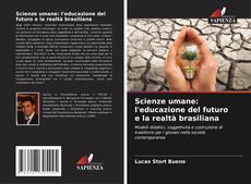 Couverture de Scienze umane: l'educazione del futuro e la realtà brasiliana