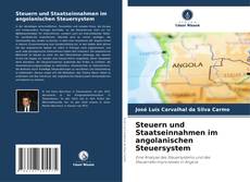 Bookcover of Steuern und Staatseinnahmen im angolanischen Steuersystem