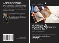 Couverture de La imagen de la Universidad Abierta para la Tercera Edad