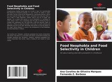 Food Neophobia and Food Selectivity in Children kitap kapağı