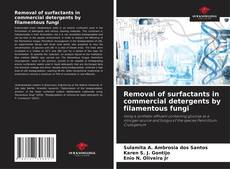 Copertina di Removal of surfactants in commercial detergents by filamentous fungi