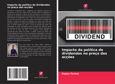 Capa do livro de Impacto da política de dividendos no preço das acções 