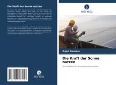 Couverture de Die Kraft der Sonne nutzen