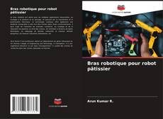Capa do livro de Bras robotique pour robot pâtissier 