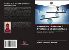 Capa do livro de Gestion de la fiscalité : Problèmes et perspectives 