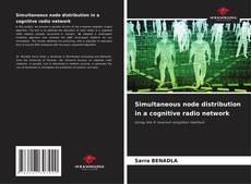 Portada del libro de Simultaneous node distribution in a cognitive radio network
