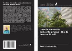 Bookcover of Gestión del medio ambiente urbano - Río de Janeiro, Brasil