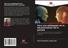 Bookcover of Vers une pédagogie de la décolonisation de la pensée