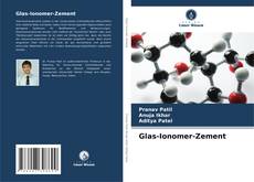 Bookcover of Glas-Ionomer-Zement