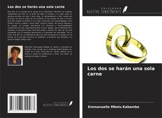 Los dos se harán una sola carne kitap kapağı