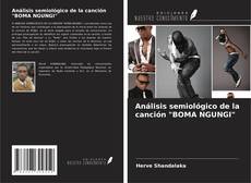 Copertina di Análisis semiológico de la canción "BOMA NGUNGI"