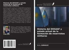 Historia del DOSAAF y estado actual de la formación de reservistas militares kitap kapağı