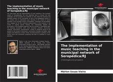 Portada del libro de The implementation of music teaching in the municipal network of Seropédica/RJ