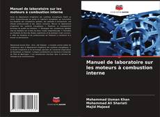 Bookcover of Manuel de laboratoire sur les moteurs à combustion interne