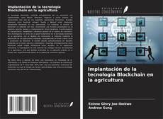 Buchcover von Implantación de la tecnología Blockchain en la agricultura