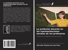 Copertina di La profesión docente en las representaciones sociales de los profesores